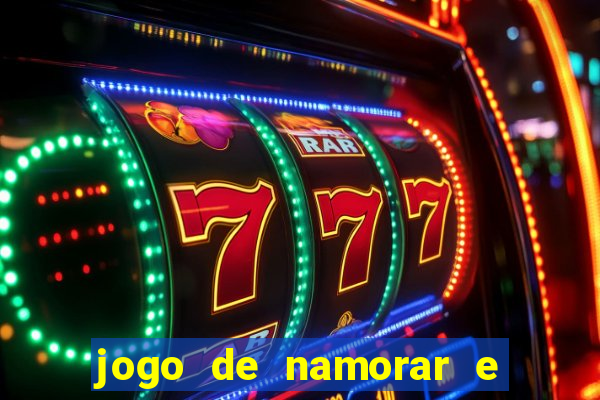 jogo de namorar e fazer filho